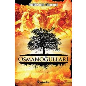 OSMANOĞULLARI - FERIDUN FAZIL TÜLBENTÇİ