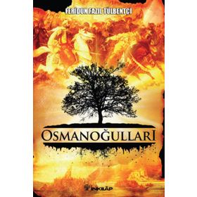 OSMANOĞULLARI - FERIDUN FAZIL TÜLBENTÇİ