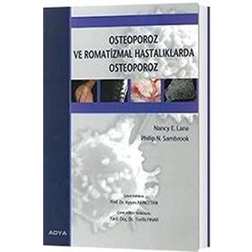 Osteoporoz ve Romatizmal Hastalıklarda Osteoporoz
