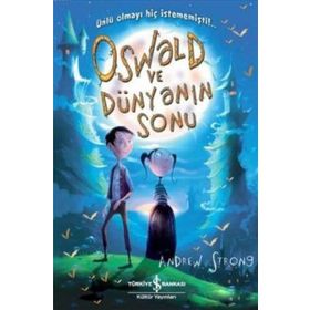 Oswald ve Dünyanın Sonu - Andrew Strong