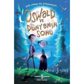 Oswald ve Dünyanın Sonu - Andrew Strong