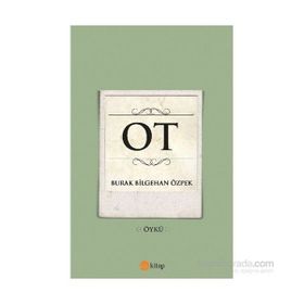 Ot - Burak Bilgehan Özpek