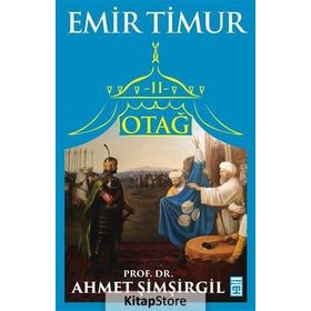 Otağ 2 - Emir Timur - Ahmet Şimşirgil