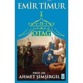 Otağ 2 - Emir Timur - Ahmet Şimşirgil