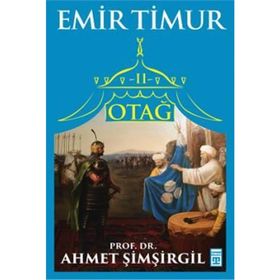 Otağ 2 - Emir Timur - Ahmet Şimşirgil