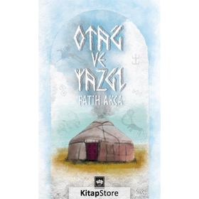 Otağ ve Yazgı - Fatih Akça