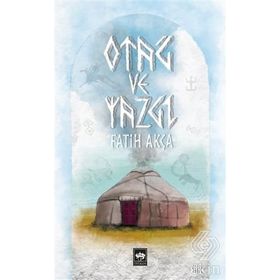 Otağ ve Yazgı - Fatih Akça
