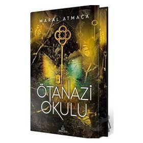 Ötanazi Okulu 3 - Maral Atmaca