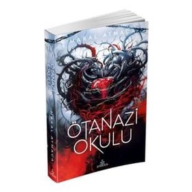 Ötanazi Okulu 4 - Maral Atmaca