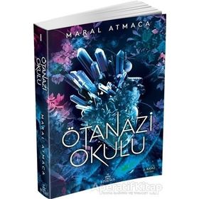 Ötanazi Okulu - Maral Atmaca