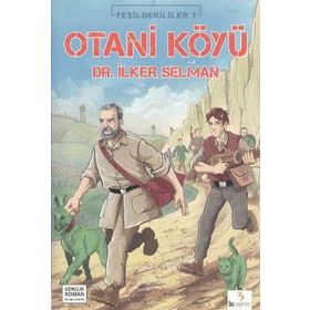OTANI KÖYÜ - İLKER SELMAN