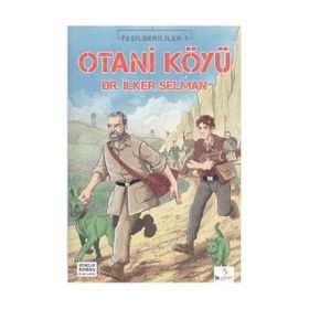 OTANI KÖYÜ - İLKER SELMAN
