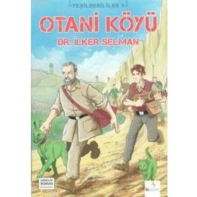 OTANI KÖYÜ - İLKER SELMAN