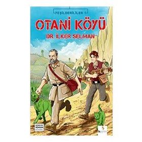 OTANI KÖYÜ - İLKER SELMAN