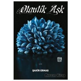 Otantik Aşk - Şakir Ernas