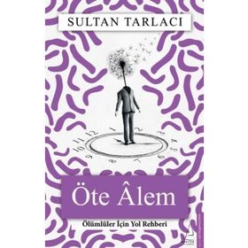 Öte Alem - Destek Yayınları