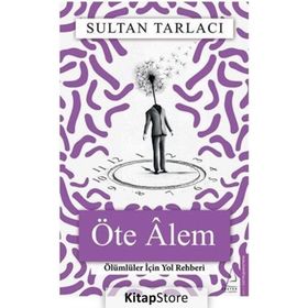 Öte Alem - Sultan Tarlacı