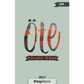 Öte - Bülent Öğer