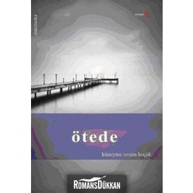 ÖTEDE - HÜZEYME YEŞİM KOÇAK