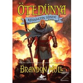 Ötedünya 3 - Kehanetin İzinde - Brandon Mull