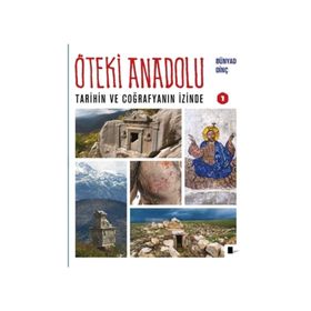 Öteki Anadolu 1 - Bünyad Dinç