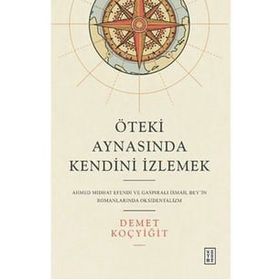 Öteki Aynasında Kendini İzlemek - Demet Koçyiğit