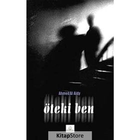 ÖTEKİ BEN - AHMED AL AIDY