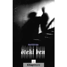 ÖTEKİ BEN - AHMED AL AIDY
