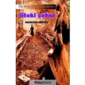 Öteki Çehre - Ramazan Akkurt