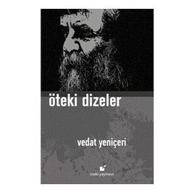 Öteki Dizeler - Vedat Yeniçeri