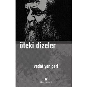Öteki Dizeler - Vedat Yeniçeri
