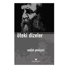 Öteki Dizeler - Vedat Yeniçeri