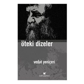 Öteki Dizeler - Vedat Yeniçeri