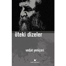 Öteki Dizeler - Vedat Yeniçeri