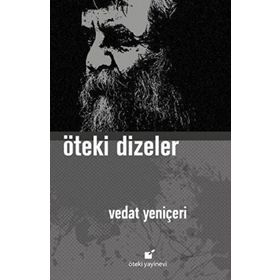 Öteki Dizeler - Vedat Yeniçeri