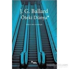 Öteki Dünya - James Graham Ballard