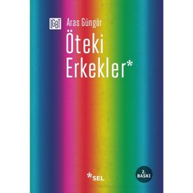 ÖTEKI ERKEKLER - ARAS GÜNGÖR