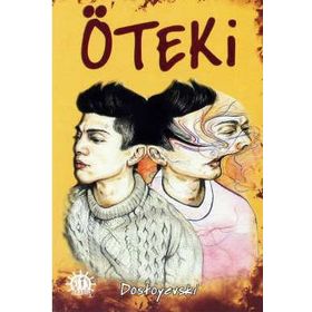 ÖTEKİ - FYODOR MİHAYLOVİÇ DOSTOYEVSKI (ISBN:9789944889209)