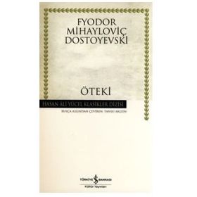 ÖTEKİ - FYODOR MİHAYLOVİÇ DOSTOYEVSKI (ISBN:9789944889209)