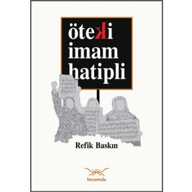 Öteki İmam Hatipli - Refik Baskın