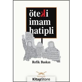 Öteki İmam Hatipli - Refik Baskın