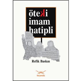 Öteki İmam Hatipli - Refik Baskın