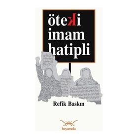 Öteki İmam Hatipli - Refik Baskın