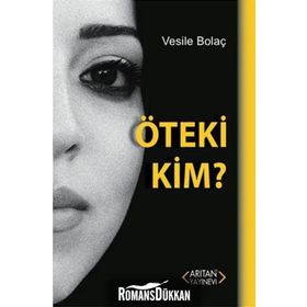 Öteki Kim - Dr. Vesile Bolaç