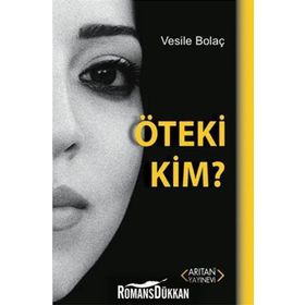 Öteki Kim - Dr. Vesile Bolaç