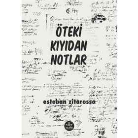 Öteki Kıyıdan Notlar - Elpis Yayınları