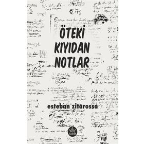 Öteki Kıyıdan Notlar - Elpis Yayınları