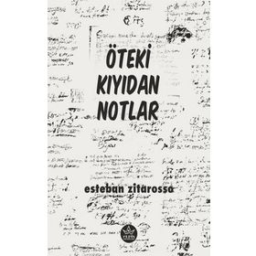 Öteki Kıyıdan Notlar - Elpis Yayınları