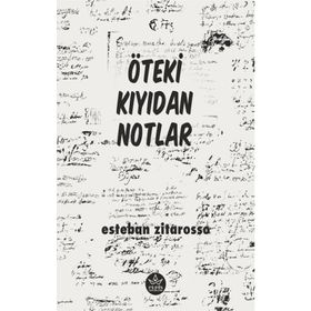 Öteki Kıyıdan Notlar - Elpis Yayınları