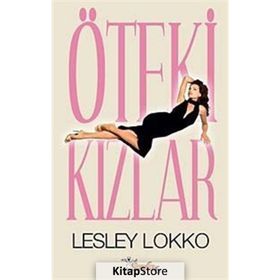 ÖTEKİ KIZLAR - LESLEY LOKKO
